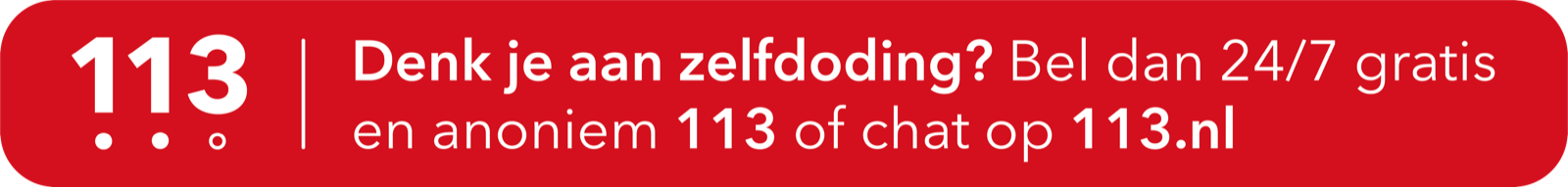 Denk je aan zelfdoding? 113 Zelfmoordpreventie: bel 113 of chat op 113.nl